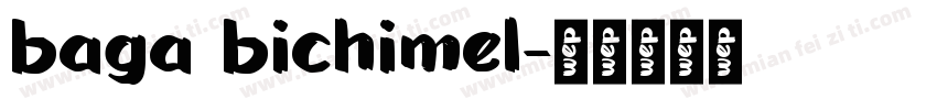 baga bichimel字体转换